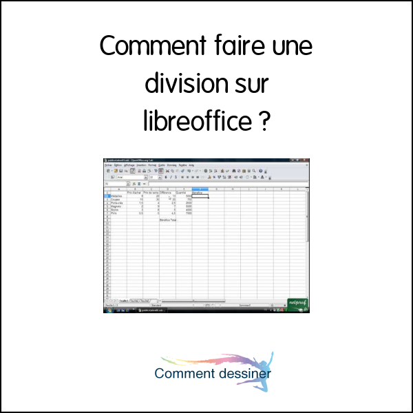 Comment faire une division sur libreoffice